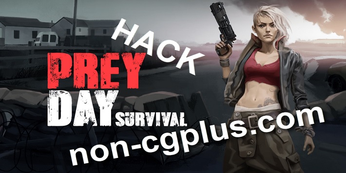 Prey Day Survival hack